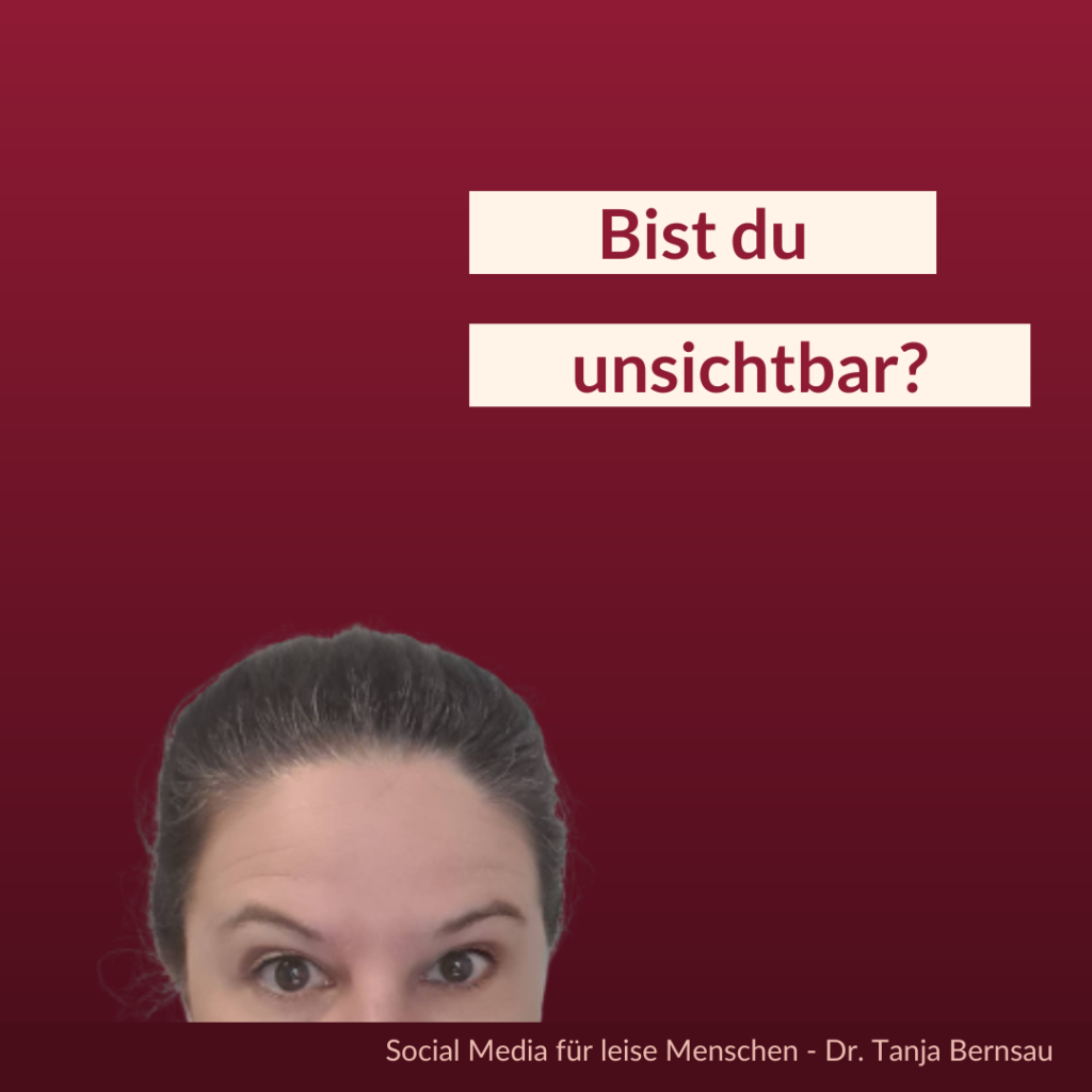 Bist du unsichtbar?