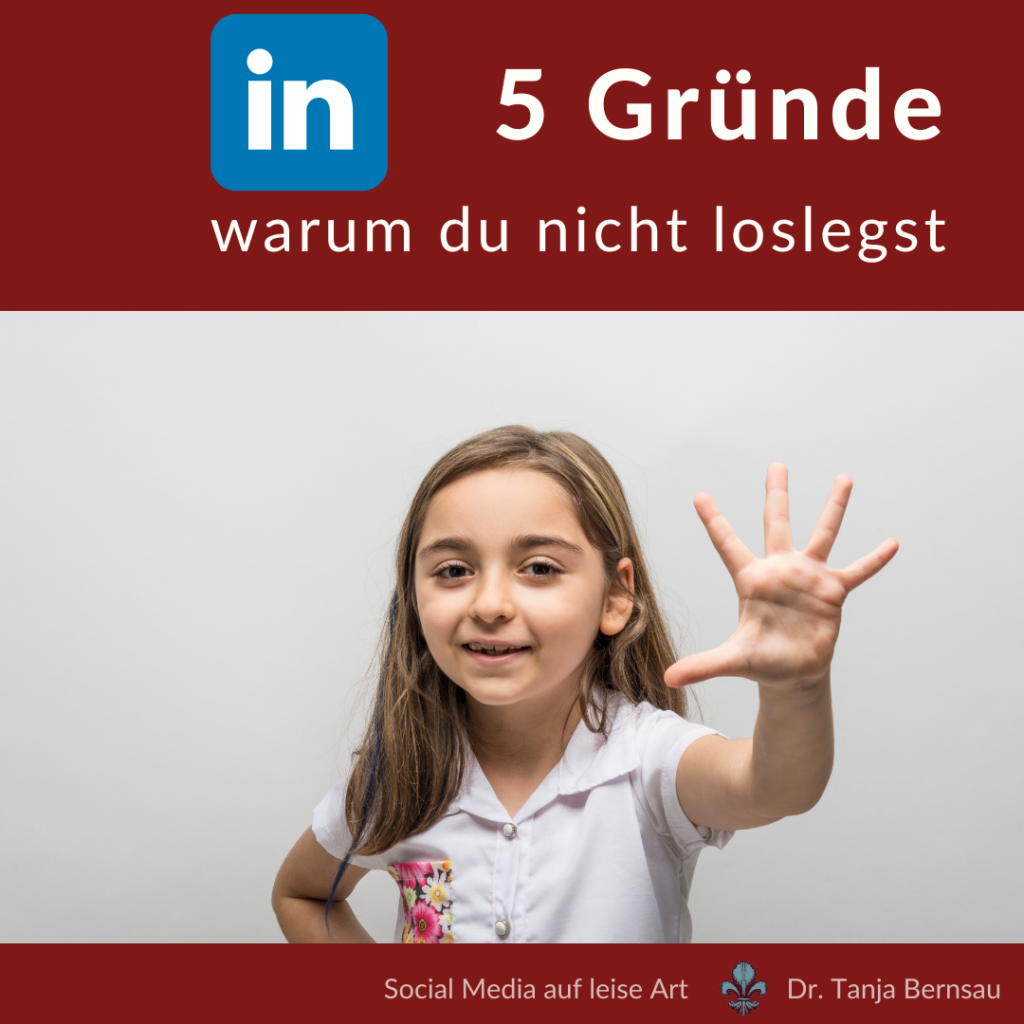 Lnkedin: die 5 häufigsten Gründe, warum du nicht loslegst