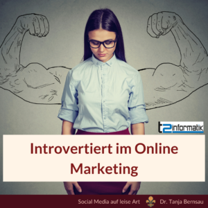 Introvertiert im Online-Marketing