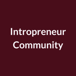 Intropreneur Community