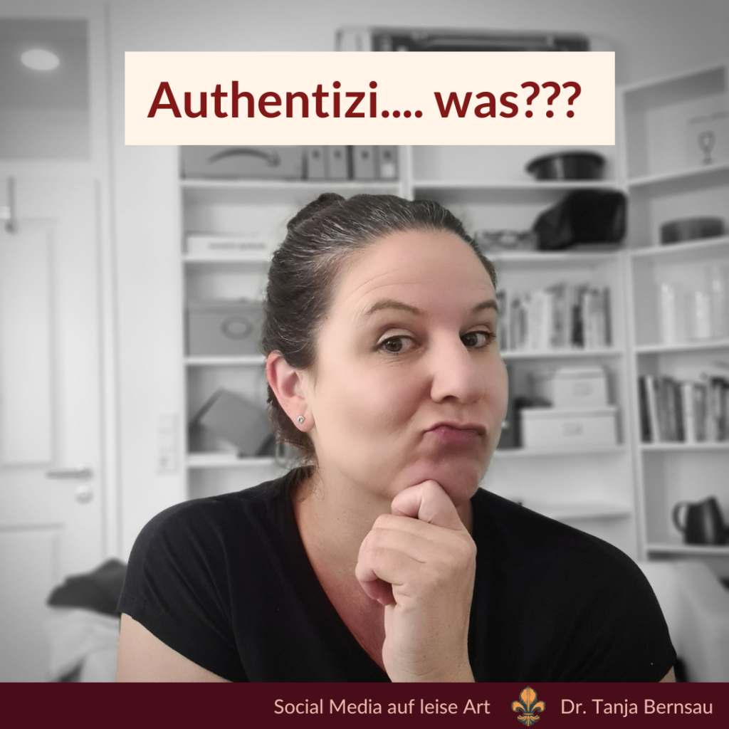 Das neue Buzzword: Authentizität