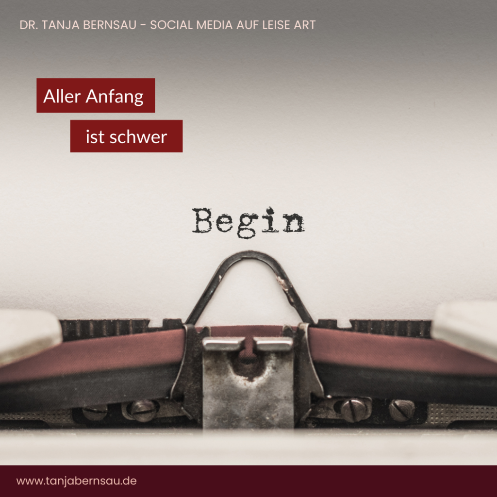 Aller Anfang ist schwer