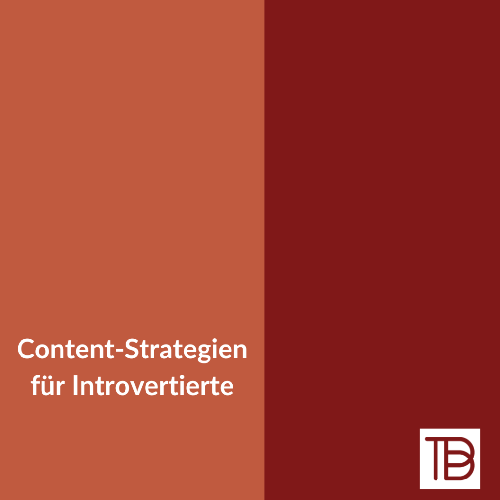 Content-Strategien für Introvertierte