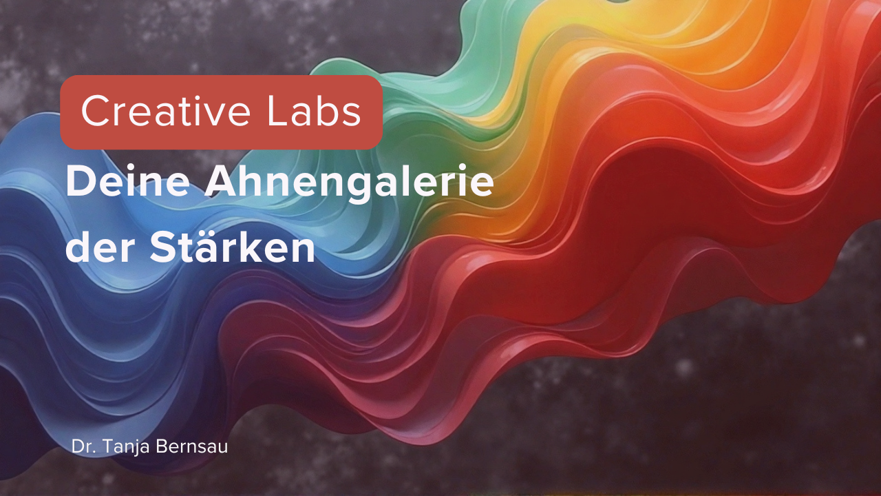 Deine Ahnengalerie der Stärken
