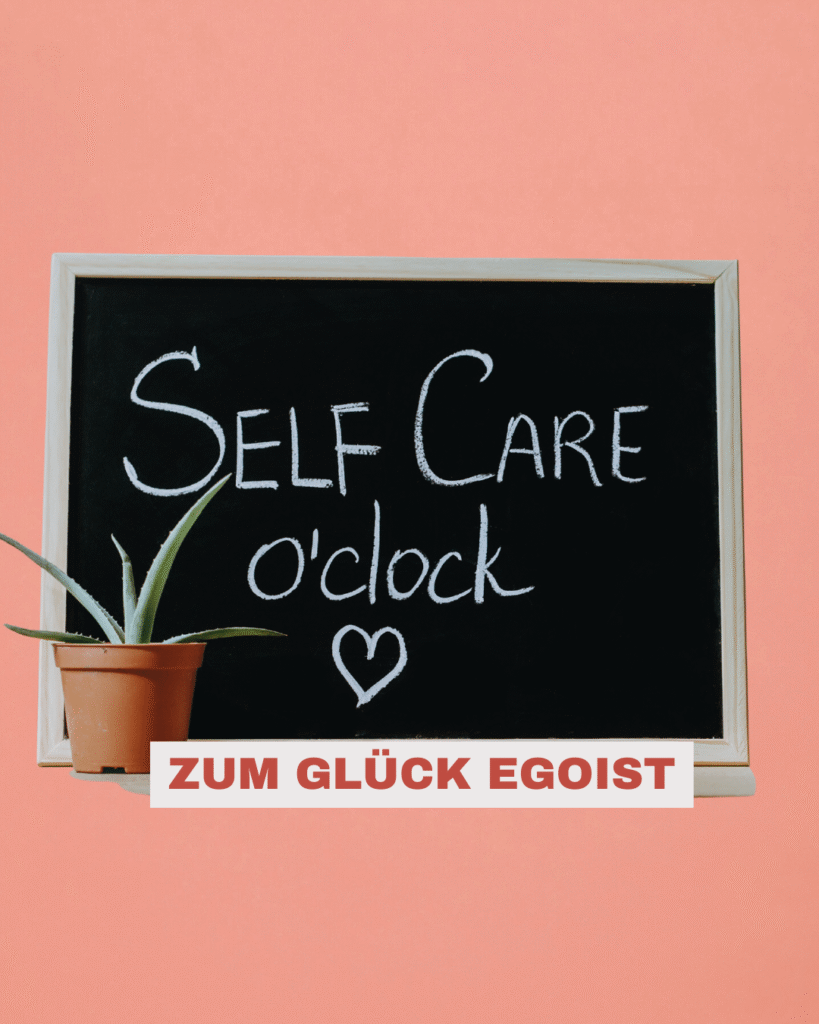 Zum Glück Egoist - Selbstwirksamkeit erleben