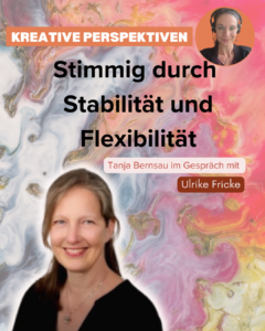 Stimmig durch Stabilität und Flexibilität